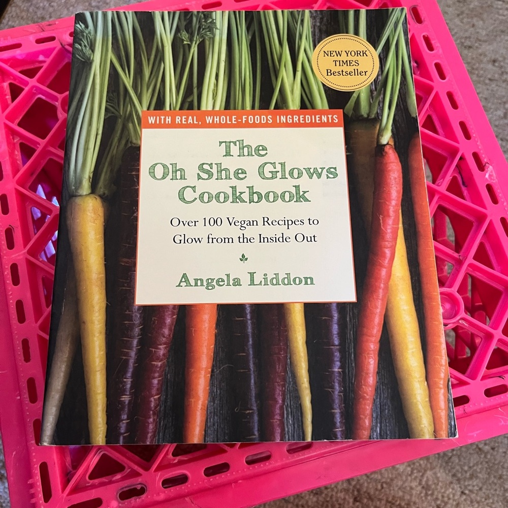 The Oh She Glows Cookbook by Angela Liddon